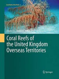 Cover image for Coral Reefs of the United Kingdom Overseas Territories