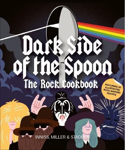 Cover image for Dark Side of the Spoon: The Rock Cookbook