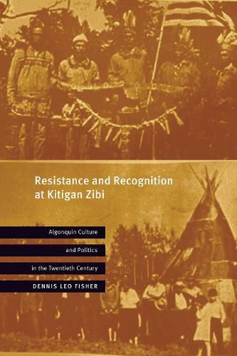 Cover image for Resistance and Recognition at Kitigan Zibi