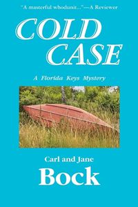 Cover image for Cold Case-A Florida Keys Mystery