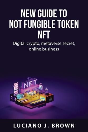 Cover image for New guide to Not fungible token NFT