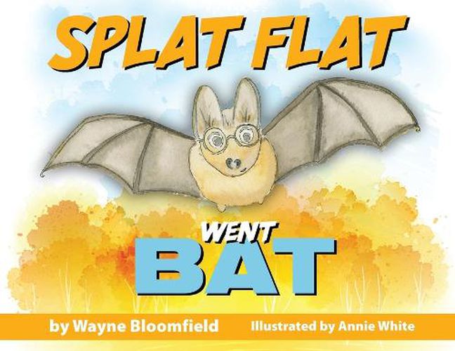 Cover image for Splat Flat went Bat