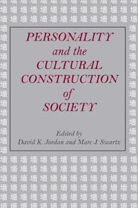 Cover image for Personality and the Cultural Construction of Society