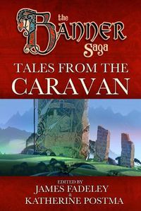 Cover image for Banner Saga: Tales from the Caravan