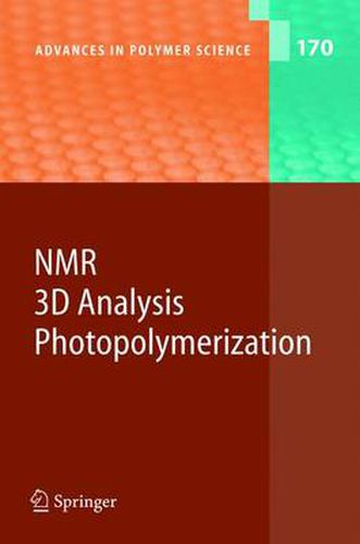 Cover image for NMR * 3D Analysis * Photopolymerization