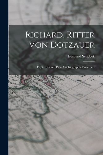Cover image for Richard, Ritter Von Dotzauer