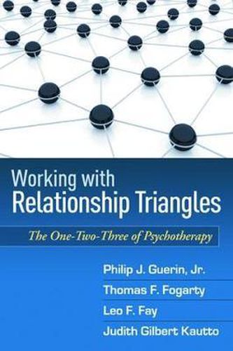 Working with Relationship Triangles: The One-two-three of Psychotherapy