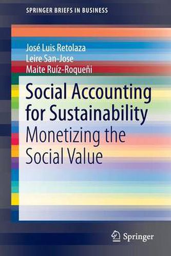 Cover image for Social Accounting for Sustainability: Monetizing the Social Value