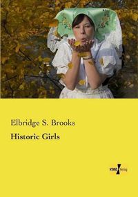 Cover image for Historic Girls