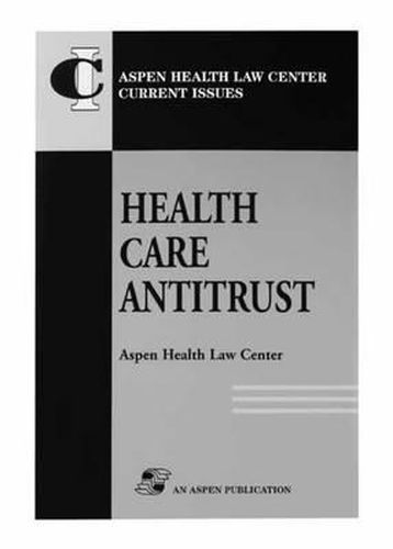 Cover image for Health Care Antitrust