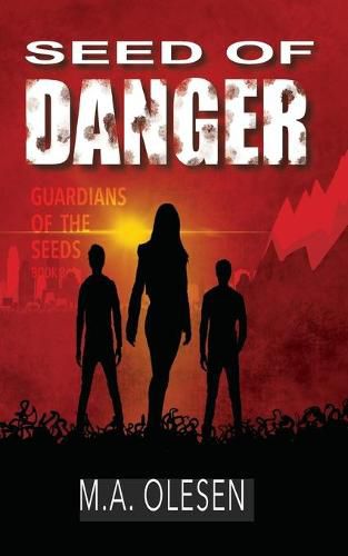 Cover image for Seed of Danger: A paranormal dystopia novella