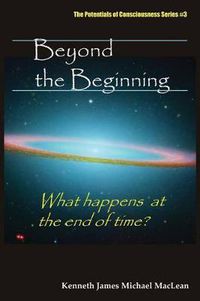 Cover image for Beyond the Beginning