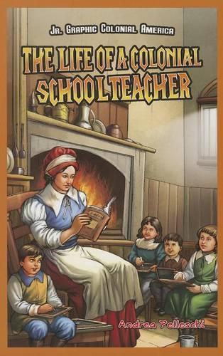 Cover image for The Life of a Colonial Schoolteacher