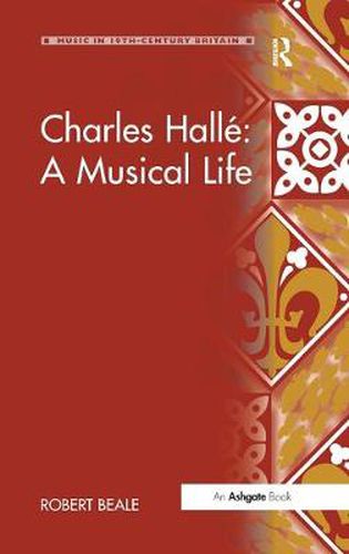 Cover image for Charles Halle: A Musical Life