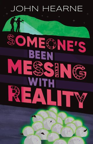 Cover image for Someone's Been Messing with Reality