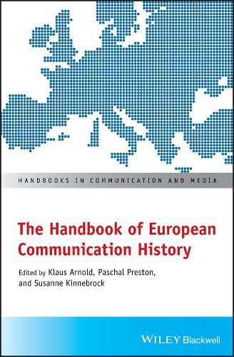 Cover image for The Handbook of European Communication History