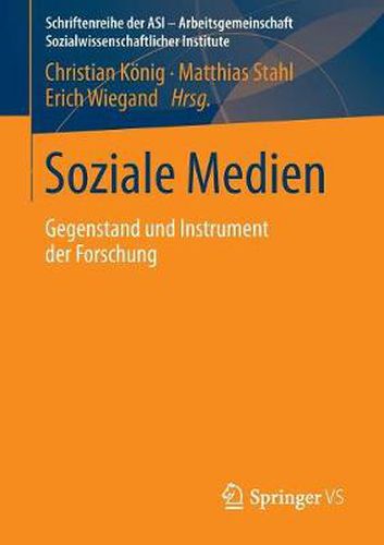 Cover image for Soziale Medien: Gegenstand und Instrument der Forschung