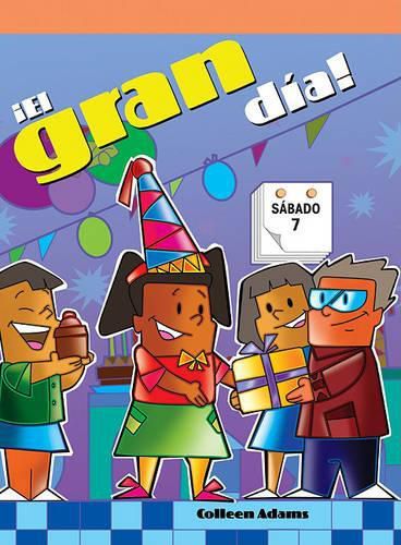 !El Gran Dia! (the Big Day!)