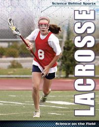 Cover image for Lacrosse: Science on the Field