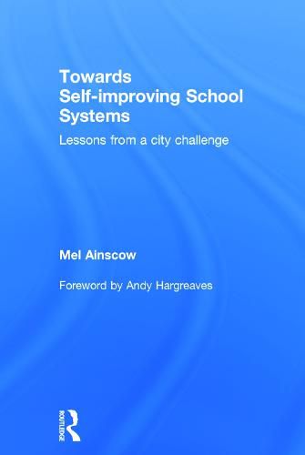 Cover image for Towards Self-improving School Systems: Lessons from a city challenge