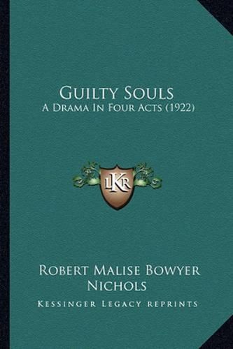 Guilty Souls: A Drama in Four Acts (1922)