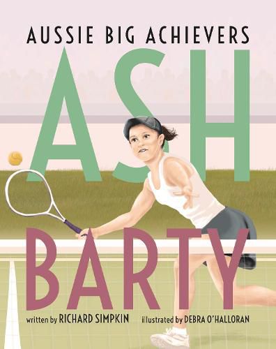 Ash Barty: Aussie Big Achievers