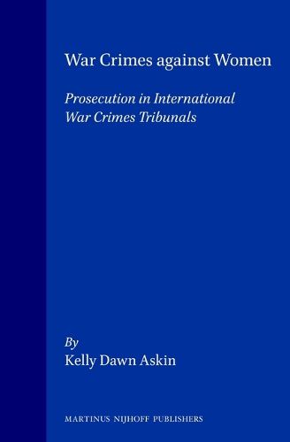 Cover image for War Crimes Against Women: Prosecution in International War Crimes Tribunals