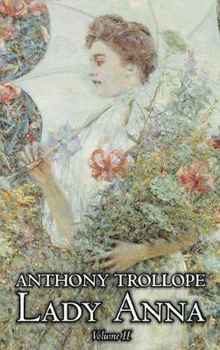 Cover image for Lady Anna, Vol. II of II by Anthony Trollope, Fiction, Literary