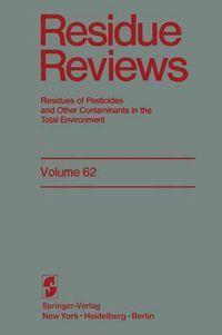 Cover image for Residue Reviews: Residues of Pesticides and Other Contaminants in the Total Environment