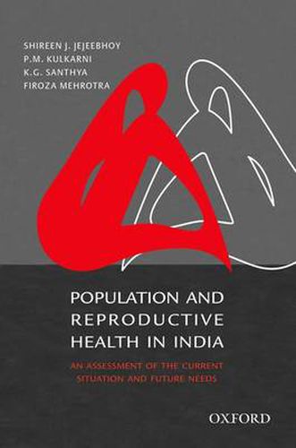 Cover image for Population and Reproductive Health in India: An Assessment of the Current Situation and Future Needs