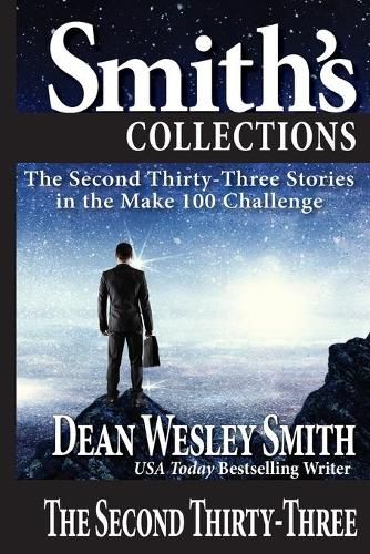 Cover image for The Second Thirty-Three: Stories in the Make 100 Challenge