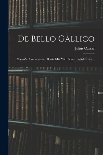 Cover image for De Bello Gallico
