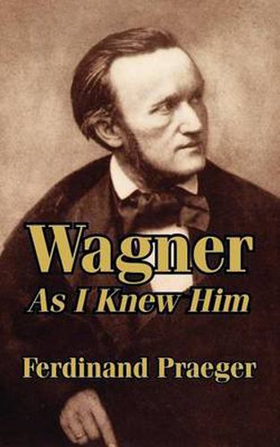 Cover image for Wagner As I Knew Him