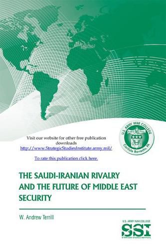 The Saudi-Iranian Rivalry and the Future of Middle East Security