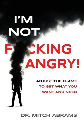 Cover image for I'm Not F*cking Angry!