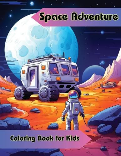 Cover image for Space Adventure Coloring Book for Kids