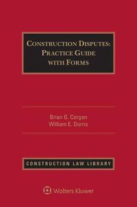 Cover image for Construction Disputes: Practice Guide with Forms (2 Volumes)