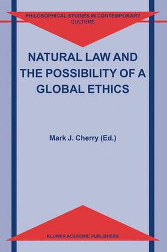 Cover image for Natural Law and the Possibility of a Global Ethics