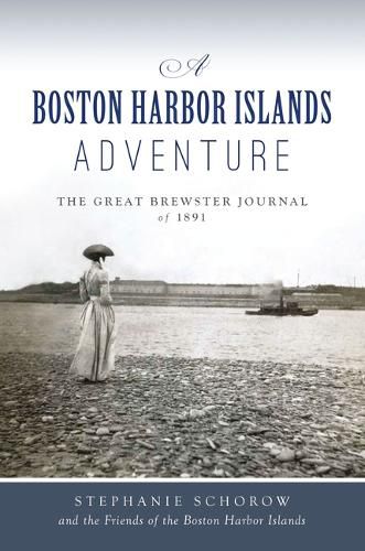 Cover image for A Boston Harbor Islands Adventure