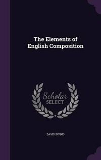 Cover image for The Elements of English Composition