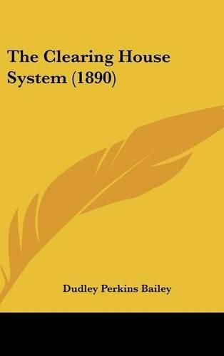 Cover image for The Clearing House System (1890)