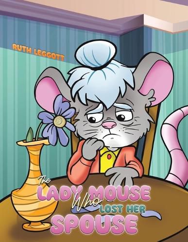 Cover image for The Lady Mouse Who Lost Her Spouse