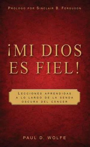 Mi Dios Es Fiel!