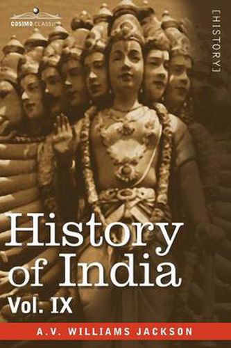 Cover image for History of India, in Nine Volumes: Vol. IX - Historic Accounts of India by Foreign Travellers, Classic, Oriental, and Occidental