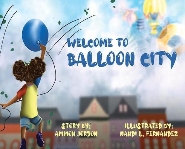 Cover image for Welcome to Balloon City