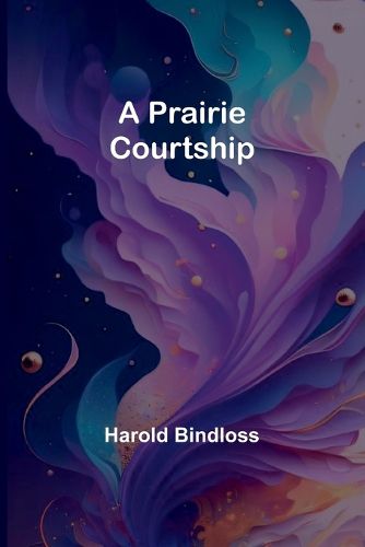 A Prairie Courtship