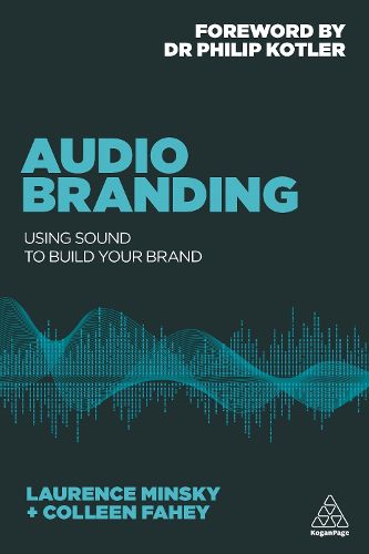 Cover image for Audio Branding: Using Sound to Build Your Brand