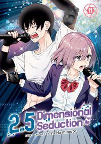 Cover image for 2.5 Dimensional Seduction Vol. 11