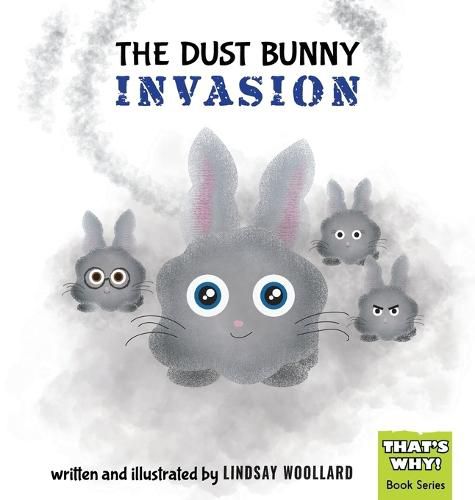 Cover image for The Dust Bunny Invasion