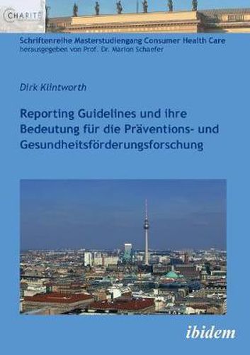 Cover image for Reporting Guidelines und ihre Bedeutung f r die Pr ventions- und Gesundheitsf rderungsforschung.